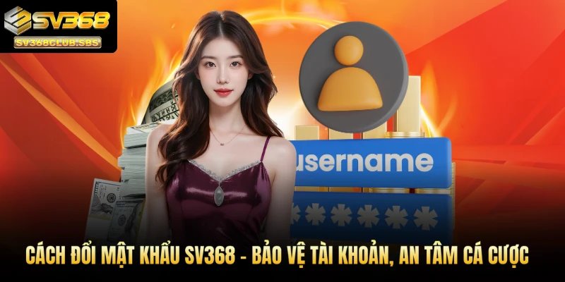 đổi mật khẩu sv368