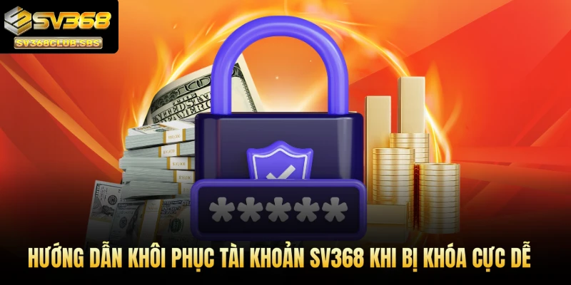 khôi phục tài khoản sv368