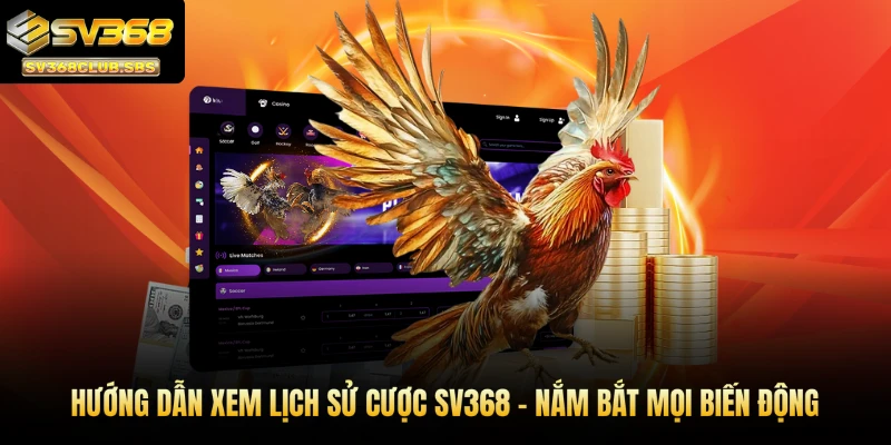 lịch sử cược sv368